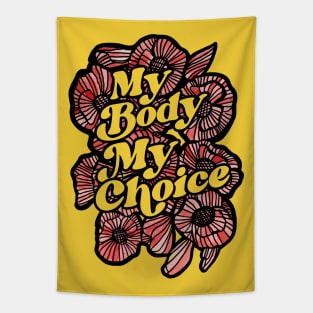 My Body My Choice Tapestry