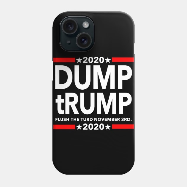 Dump tRump - Flush the TURD November 3rd Phone Case by skittlemypony