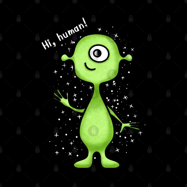 Hi, human! Cute green alien by Kuchinska design