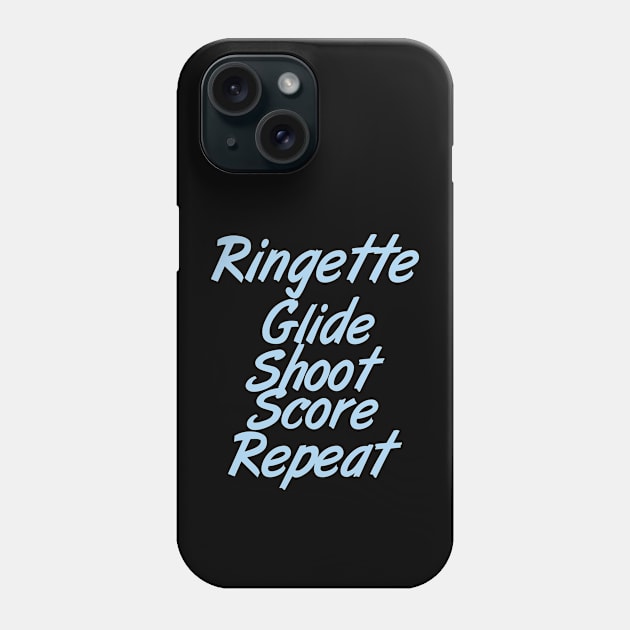 Ringette: Glide, shoot, score, repeat. Phone Case by DacDibac