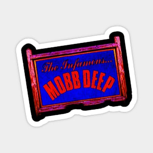 Infamous Mobb Deep Magnet