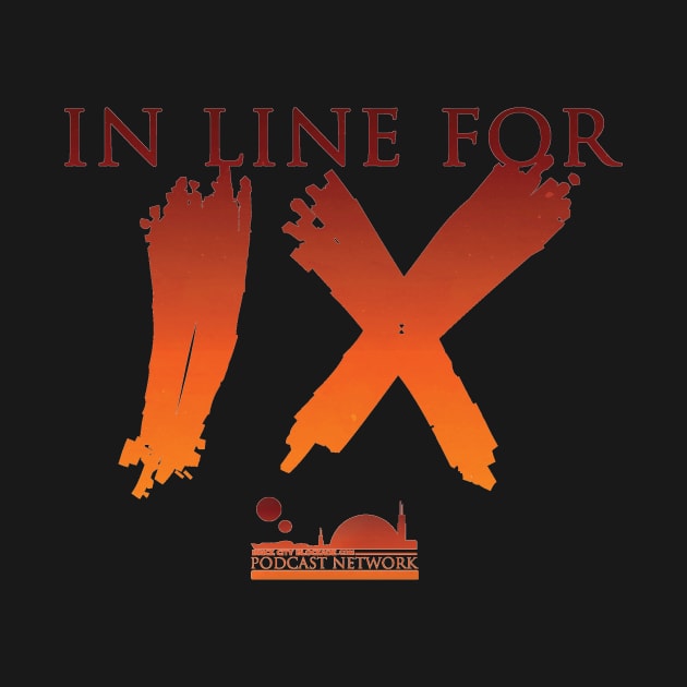 Brick City Blockade Podcast Network | In Line For IX by brickcityblockade