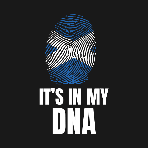 It's In My DNA Proud To Be From Scotland Gift by Tracy