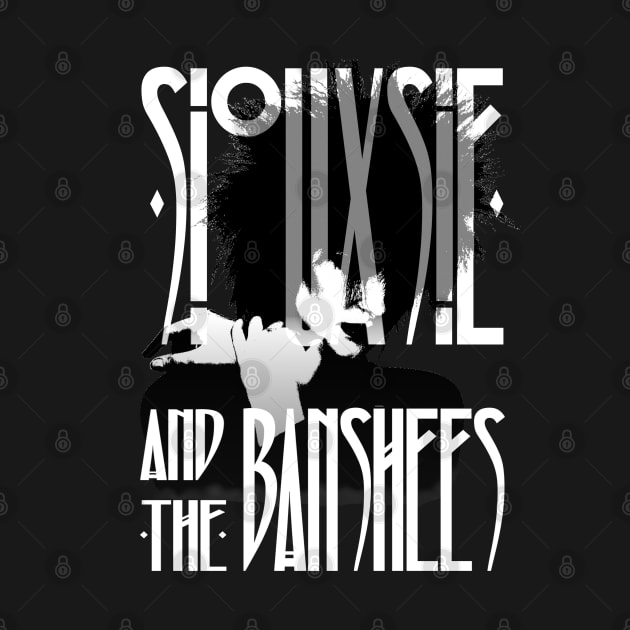 Siouxsie And The Banshees. by OriginalDarkPoetry