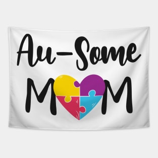 Autism mom - Au Some Mom Tapestry