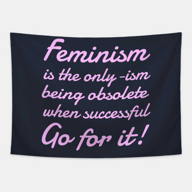 International Women S Day Feminism Quote Empowerment Feminist Quote Tapestry Teepublic