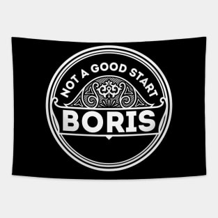 Not A Good Start, Boris! Tapestry