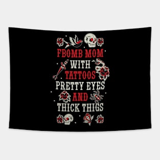 Fbomb Mom With Tattoos Funny Tattoo Gift Tapestry