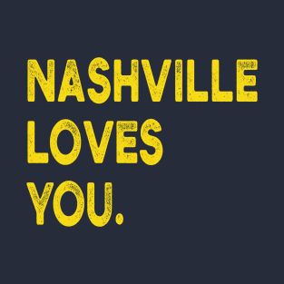 Nashville Loves You T-Shirt