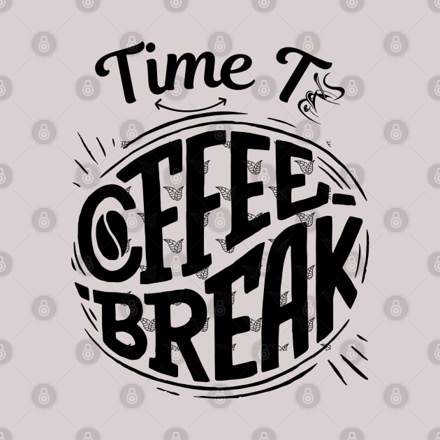 Time To Coffee break by twitaadesign