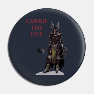 Carrie the One Pin