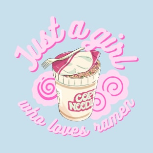 Just a girl who loves ramen kawaii pink Japanese T-Shirt