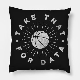 Take That for Data Pillow