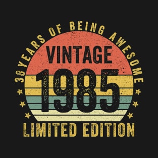 38 Years of Being Awesome 1985 LIMITED EDITION 38 Year Old Gift Vintage 1985 38th Birthday Gift T-Shirt