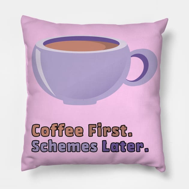 Coffee first. Schemes later. Pillow by Mohammed ALRawi