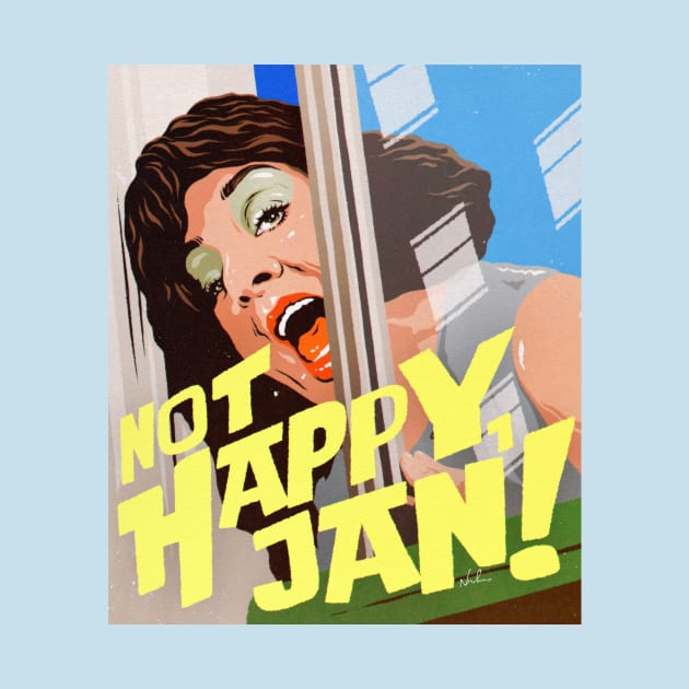 NOT HAPPY, JAN! by nordacious