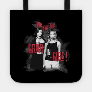 buffy willow We put the Grr in Girl design Tote