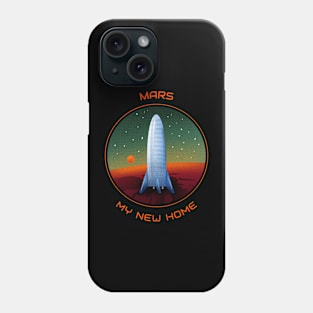 Mars, My New Home Space Design Phone Case