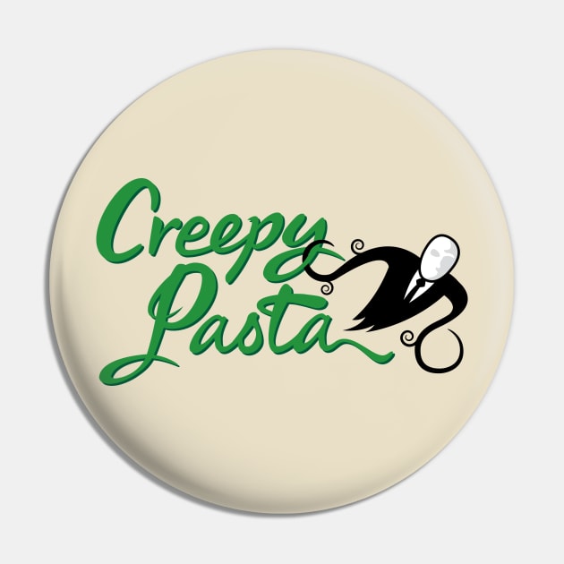 Creepy Pasta Pin by Pufahl