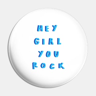 Hey Girl Pin