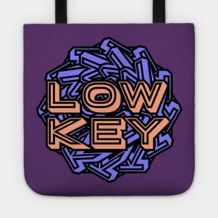 Low Key Tote