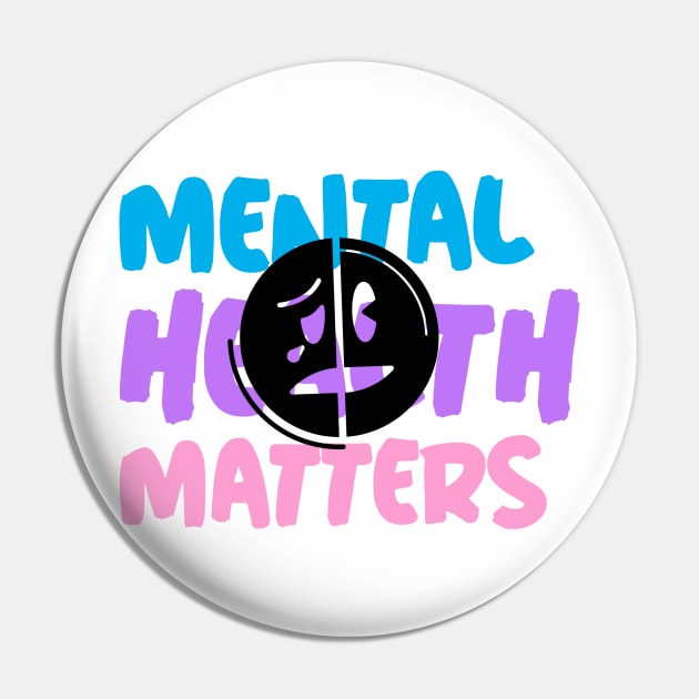 Mental health matters Pin by Shop Rinaei