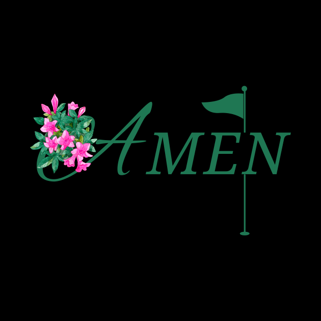 AMEN MASTERS GOLF (V3) by TreSiameseTee