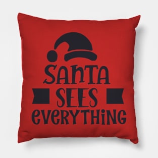 Santa sees everything Pillow