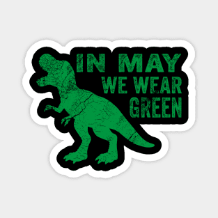 In May we Wear Green Mental Health Awareness, Awareness Month, Green For Mental Health Magnet