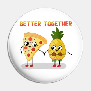 BETTER TOGETHER PINEAPPLE PIZZA Pin