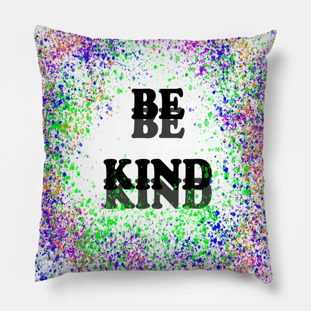 BeKind Pillow by NegovansteinAlumni