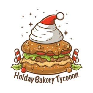 Festive Bakery Tycoon,christmas T-Shirt