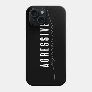 Agressive - Elegant Minimal Design Phone Case