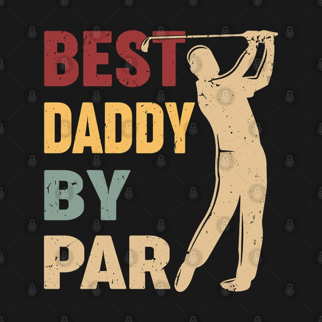 Best Daddy By Par Funny Golf Vintage by Tuyetle