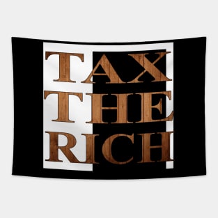 Tax the rich Tapestry