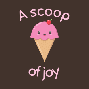 A Scoop of Joy Happy Ice Cream T-Shirt