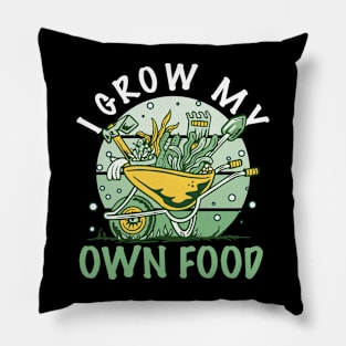 Garden I Grow My Food Pillow