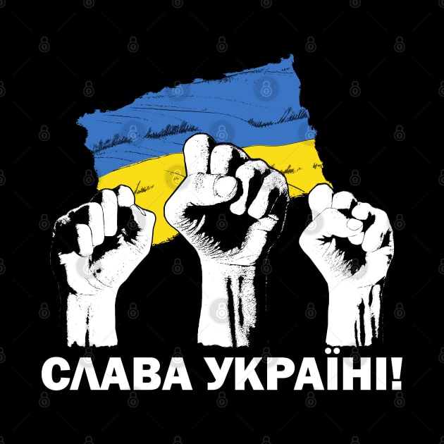 Glory to Ukraine! Slava Ukraina! СЛАВА УКРАЇНІ ! Ukrainian flag and united fists by grimsoulart