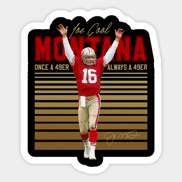 Joe Montana - Joe Montana San Francisco 49ers - Sticker