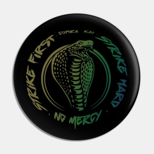 Cobra Kai No Mercy Pin