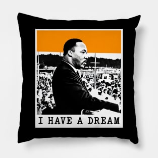 MLK - I Have a dream - Pop Art Pillow