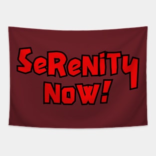 Serenity Now! Tapestry