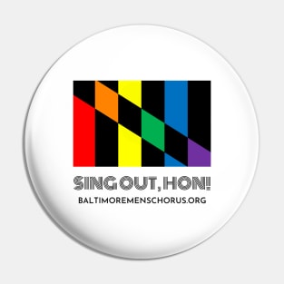 Sing Out Hon Black Pin