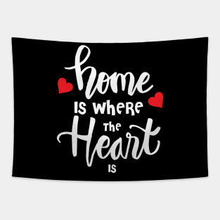 Home is where the heart is Tapestry