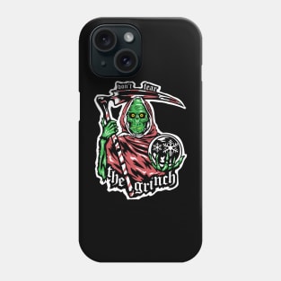 dont fear the grinch Phone Case