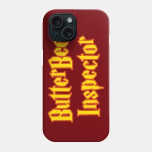 Beer of Butter Inspector  Inspector Phone Case