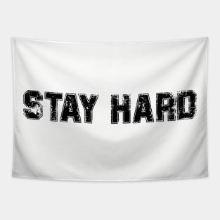 Stay Hard Tapestry