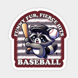 raccoon baseball-funny fur,fierce hits Magnet