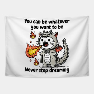 Never Stop Dreaming Tapestry
