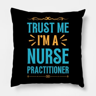 Funny Nurse Practitioner Pillow